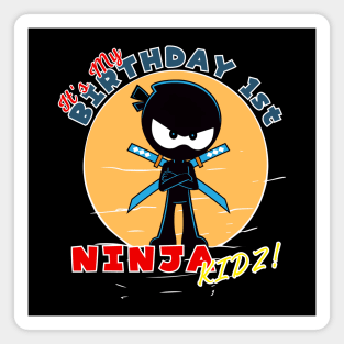 ninja birthday 1st Magnet